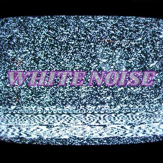 White Noise